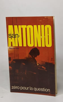 Lot de 5 romans San-Antonio: Zéro pour la question / Un os dans la noce / Mes hommages à la donzelle / Passez-moi la joconde / Un éléphant ça trompe. ...