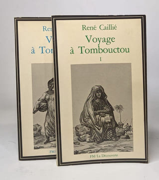 Voyage a Tombouctou tomes 1 et 2. Caillé René