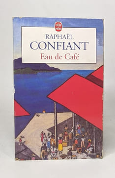 Eau de café. Raphaël Confiant