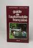 Guide de l'automobile franc?aise (French Edition). Rousseau Caron