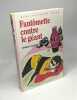 Fantômette et le brigand + Fantômette contre le géant - 2 livres / bibliothèque rose. Chaulet