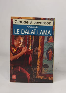 Lot de 3 ouvrages de ou sur le Dalaï Lama: ainsi parle le dalaï lama / Au loins la liberté / le sens de la vie. Dalaï-Lama Levenson
