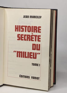 Histoire secrète du milieu tomes I II et III