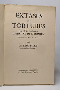 Extases et tortures - vie de la bienheureuse Christine de Stommeln