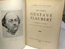 Gustave Flaubert - l'homme et l'oeuvre - avec des documents inédits / Coll. Temps et visages. Dumesnil René