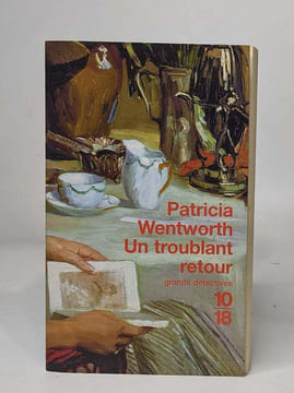 Lot de 5 romans de Patricia Wentworth: Un troublant retour / La collection brading / Un pas de trop / Le cabinet chinois / Liaisons secrètes. ...
