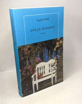 L'Invitation à la vie conjugale + Folle passion --- 2 livres. Huth Angela