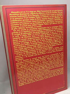 La jeunesse d'Alexandre (1977) + Les conquêtes d'Alexandre (1979) + Alexandre le Grand (1981). Peyrefitte Roger