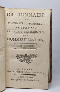 Dictionnaire des portraits historiques anecdotes et traits remarquables des hommes illustres - trois volumes. undefined