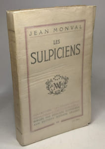 Les sulpiciens / Les grands ordres monastiques et instituts religieux