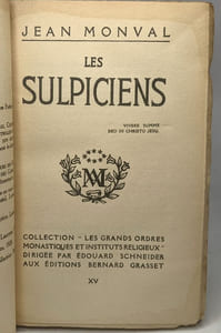 Les sulpiciens / Les grands ordres monastiques et instituts religieux