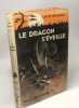 Le dragon s'éveille - préface de j. et J. Tharaud. Roubaud Louis