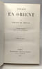 Voyage en Orient - TOME PREMIER. Gerard De Nerval