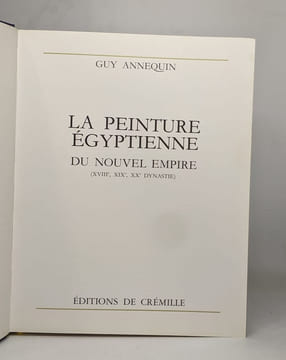 Trois ouvrage de Guy Annequin - LE XVe SIECLE - DERNIER SIECLE DE L'ENLUMINURE EN FRANCE */JEAN FOUQUET PRINCE DES ENLUMINEURS / LA PEINTURE ...