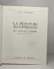 Trois ouvrage de Guy Annequin - LE XVe SIECLE - DERNIER SIECLE DE L'ENLUMINURE EN FRANCE */JEAN FOUQUET PRINCE DES ENLUMINEURS / LA PEINTURE ...