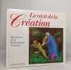 LE RECIT DE LA CREATION: Miniatures de la Bibliothèque Vaticane. Herscher Georges