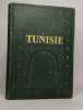 Lot de 2 ouvrages L'encyclopédie coloniale et maritime: TUNISIE / MAROC. Guernier Eugène
