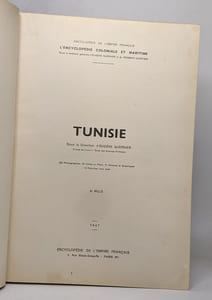 Lot de 2 ouvrages L'encyclopédie coloniale et maritime: TUNISIE / MAROC