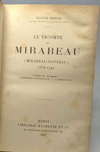 Le Vicomte de Mirabeau (Mirabeau-Tonneau) 1754-1792 --- année de Jeunesse - L'assemblée - L'émigration