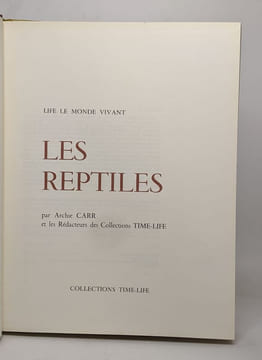 Life le monde vivant: les reptiles. Carr Archie
