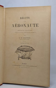 Recits d'un aéronaute / histoire de l'aérostation -fantaisies aérostatiques - deuxième édition. H. De Graffigny