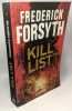 Kill list. Frederick Forsyth