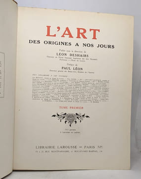 L'art des origines à nos jours en 2 tomes. Deshairs Léon