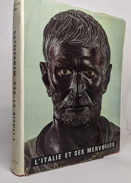 L italie et ses merveilles collection realites/illustre. Gilou Albert