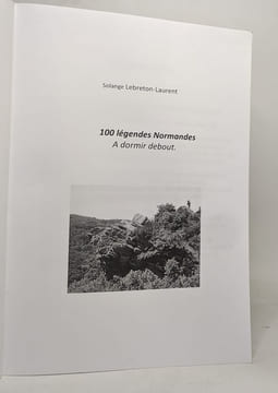 100 légendes normandes à dormir debout. Lebreton-Laurent Solange