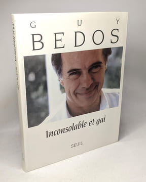En attendant la bombe + Inconsolable et gai --- 2 livres. Bedos Guy