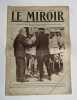 Lot de 4 jebdomaires "Le miroir journal de guerre": 4 juillet 1915 / 11 juillet 1915 / 18 juillet 1915 / 31 octobre 1915. Collectif