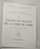Eglises de villages de la syrie du nord - planches. Baccach E