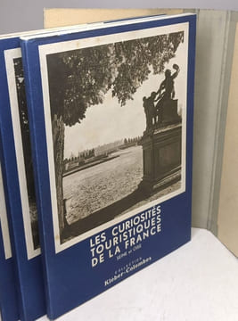 Les curiosités touristiques de la france Oise - Seine et Oise - Seine et Marne - Eure et Loir. De Ségogne H