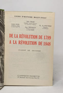 Lot de 2 "Cours d'histoire Jules Isaac ": le moyen age-classe de quatrième / de la révolution de 1789 à la révolution de 1848-classe de seconde. Alba ...