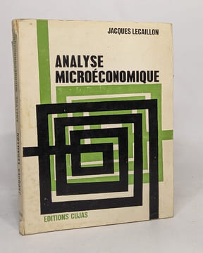 Analyse microéconomique. Lecaillon Jacques