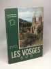 Vosges sud - La France illustrée. Dieuzaide Jacques Legros