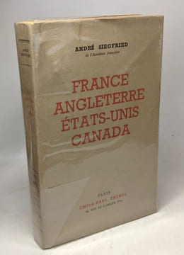 France Angleterre Etats-Unis Canada. Siegfried André