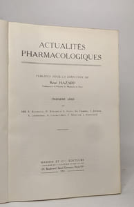 Lot de 2 revues "Actualités pharmacologiques ": troisième série (1951) / sixième série (1953)