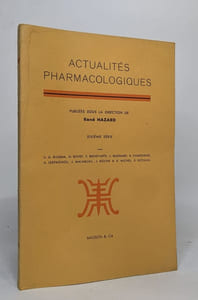 Lot de 2 revues "Actualités pharmacologiques ": troisième série (1951) / sixième série (1953)