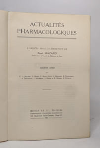 Lot de 2 revues "Actualités pharmacologiques ": troisième série (1951) / sixième série (1953)