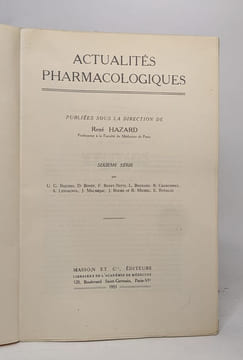 Lot de 2 revues "Actualités pharmacologiques ": troisième série (1951) / sixième série (1953). Hazard René