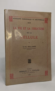La vie et la structure de la cellule