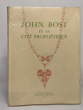 John bost et sa cité prophétique. Westphal Alexandre