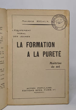 La formation a la pureté - maîtrise de soi. Rigaux Maurice
