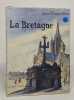 La bretagne. Chagnolleau