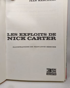 Les exploits de Nick Carter - illustrations Mercier. Marcillac Jean
