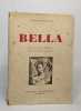 Bella. Giraudoux Jean