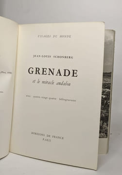 Grenade et le miracle andalou. Schonberg Jean-louis