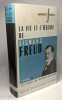 La vie et l'oeuvre de Sigmund Freud - TOME II - les années de maturité 1901-1919. Ernest Jones