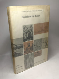 Religions de Salut - annales du Centre d'Etude des Religion 2 --- institut de sociologie